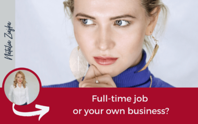Full-time job or your own business?